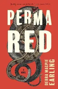 Perma Red, Paperback/Debra Magpie Earling