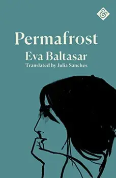 Permafrost, Paperback/Eva Baltasar