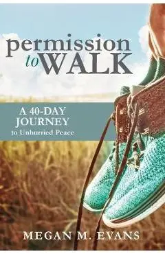 Permission to Walk - Megan Evans