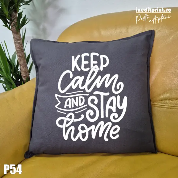 Perna Keep calm and stay home - P54 Gri