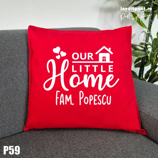 Perna Personalizata Our little Home - P59 Rosu