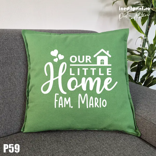 Perna Personalizata Our little Home - P59 Verde