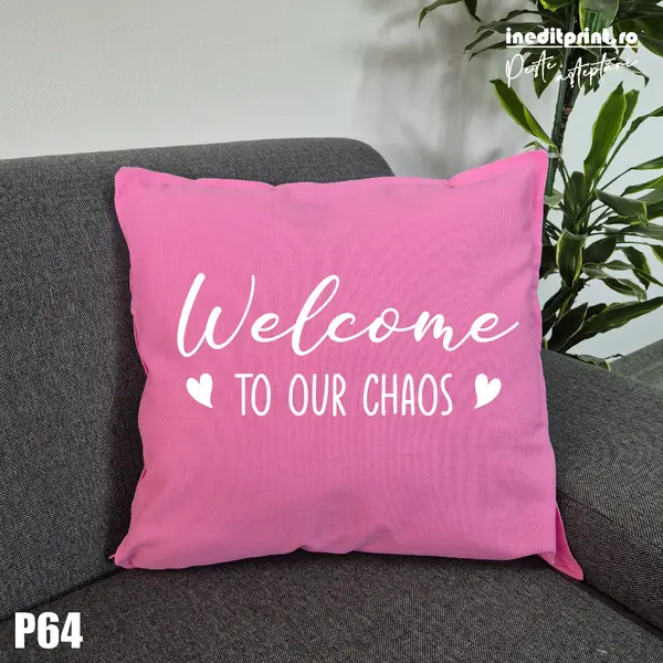 Perna Welcome to our chaos - P64 Roz