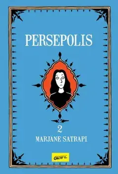 Persepolis. Volumul 2/Marjane Satrapi