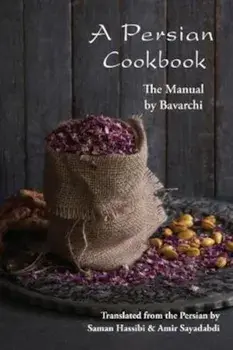Persian Cookbook, Paperback/Bavarci