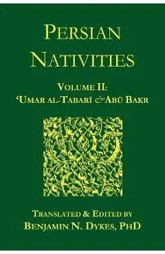 Persian Nativities II: Umar Al-Tabari and Abu Bakr - 'umar Al-tabari
