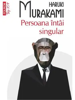 Persoana intai singular (Top 10+)/Haruki Murakami