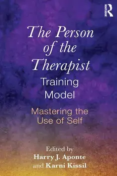 Person of the Therapist Training Model. Mastering the Use of Self, Paperback/***