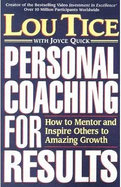 Personal Coaching for Results - Lou Tice