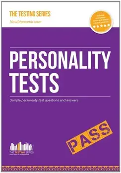 Personality Tests: 100s of Questions, Analysis and Explanations to Find Your Personality Traits and Suitable Job Roles, Paperback/Richard McMunn