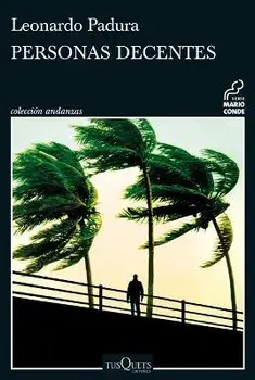 Personas Decentes, Paperback/Leonardo Padura