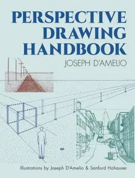 Perspective Drawing Handbook, Paperback/Joseph D'Amelio