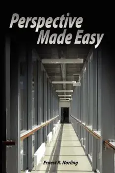 Perspective Made Easy, Paperback/Ernest R. Norling