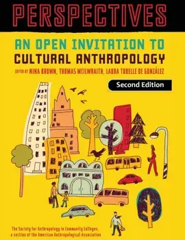 Perspectives: An Open Invitation to Cultural Anthropology, Paperback/Nina Brown