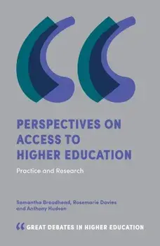 Perspectives on Access to Higher Education. Practice and Research, Paperback/Anthony Hudson