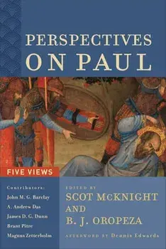 Perspectives on Paul: Five Views, Paperback/Scot McKnight