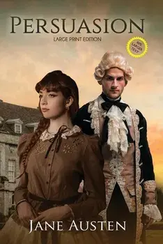 Persuasion (Annotated, Large Print), Paperback/Jane Austen