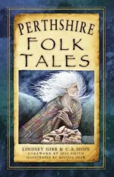Perthshire Folk Tales, Paperback/Lindsey Gibb