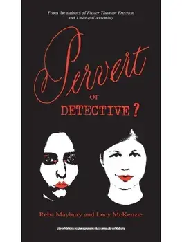 Pervert or Detective?, Hardback/Lucy McKenzie