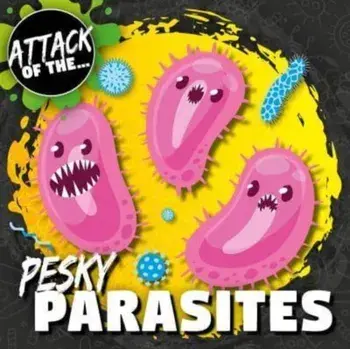 Pesky Parasites, Paperback/William Anthony