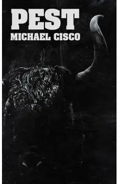 Pest - Michael Cisco