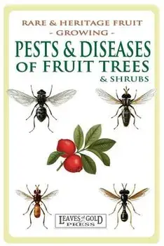 Pests and Diseases of Fruit Trees and Shrubs, Paperback/C. Thornton