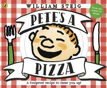 Pete's a Pizza, Paperback/William Steig