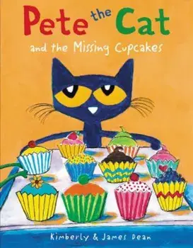 Pete the Cat and the Missing Cupcakes/James Dean