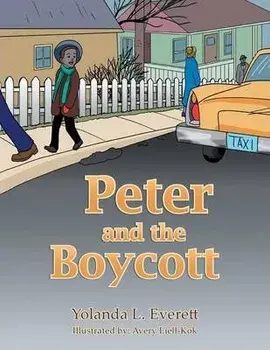 Peter and the Boycott, Paperback/Yolanda L. Everett