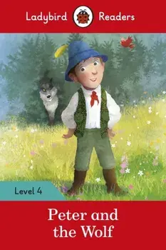 Peter and the Wolf - Ladybird Readers Level 4, Paperback/Ladybird