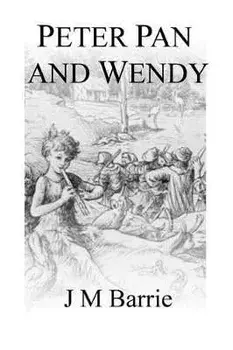 Peter Pan And Wendy, Paperback/James Matthew Barrie