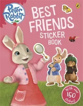 Peter Rabbit Animation: Best Friends Sticker Book/Beatrix Potter