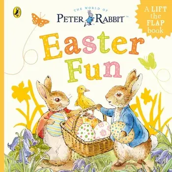 Peter Rabbit: Easter Fun, Board book/Beatrix Potter
