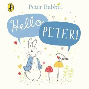 Peter Rabbit: Hello Peter!, Hardcover/Beatrix Potter