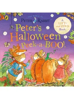 Peter Rabbit: Peter's Halloween Peek-a-BOO!. A lift and find book, Board book/Beatrix Potter