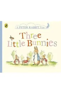 Peter Rabbit Tales - Three Little Bunnies