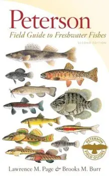 Peterson Field Guide to Freshwater Fishes, Second Edition, Paperback/Lawrence M. Page