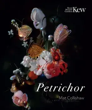 Petrichor, Paperback/Mat Collishaw