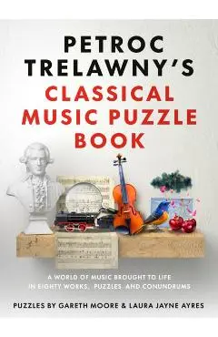 Petroc Trelawny's Classical Music Puzzle Book - Petroc|moore Trelawny