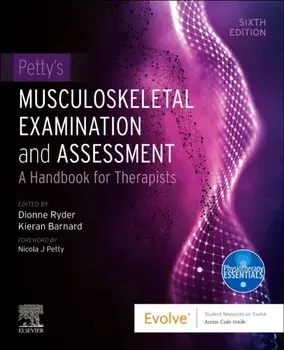Petty's Musculoskeletal Examination and Assessment. A Handbook for Therapists, 6 ed, Paperback/***