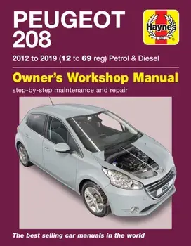 Peugeot 208 petrol & diesel (2012 to 2019) 12 to 69 reg. 2012 to 2019, Paperback/Peter Gill
