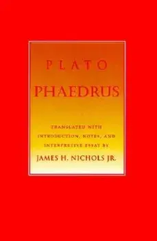 Phaedrus: Letter to M. D'Alembert on the Theatre, Paperback/Plato