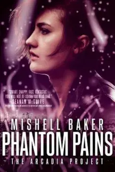Phantom Pains, Paperback/Mishell Baker