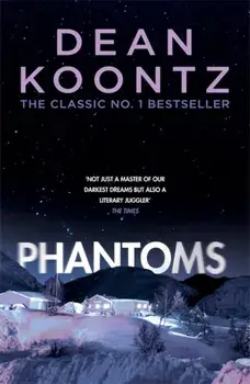 Phantoms. A chilling tale of breath-taking suspense, Paperback/Dean Koontz