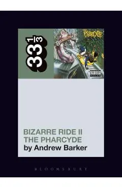 Pharcyde's Bizarre Ride II the Pharcyde