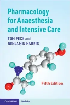 Pharmacology for Anaesthesia and Intensive Care, Paperback/Benjamin Harris