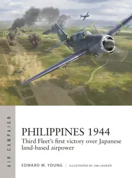 Philippines 1944. Third Fleet's first victory over Japanese land-based airpower, Paperback/Edward M. Young