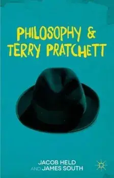 Philosophy and Terry Pratchett, Paperback/Jacob M Held