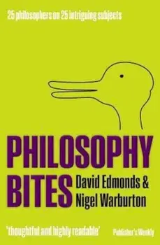 Philosophy Bites, Paperback/David Edmonds