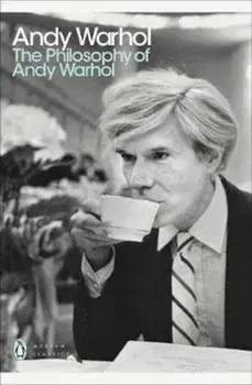 Philosophy of Andy Warhol, Paperback/Andy Warhol